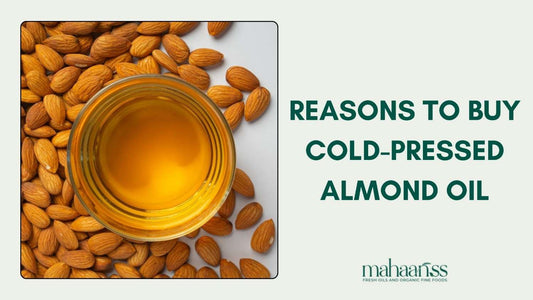 Top 10 Reasons to Buy Cold-Pressed Almond Oil