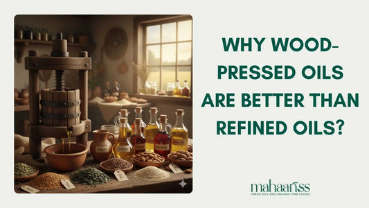 This is a blog banner image of why wood-pressed oils are better than refined oils